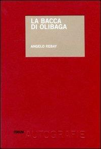 La bacca di olibaga - Angelo Rebay - copertina