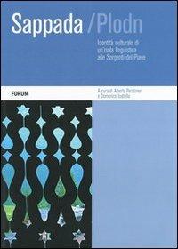 Sappada-Plodn. Identità culturale di un'isola lunguistica alle sorgenti del Piave - copertina