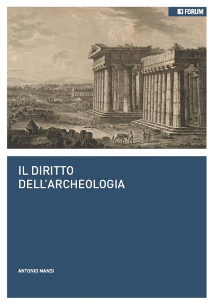 Il diritto dell'archeologia - Antonio Mansi - copertina