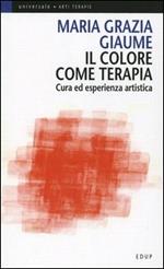 Il colore come terapia. Cura ed esperienza artistica