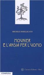 Mounier e l'ansia per l'uomo