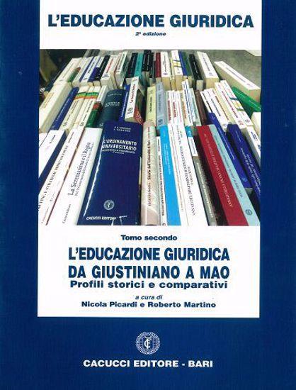 Trattato di educazione giuridica: Modelli di università e progetti di riforma-L'educazione giuridica da Giustignano a Mao. - Nicola Picardi,Roberto Martino - copertina