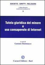 Tutela giuridica del minore e uso consapevole di internet