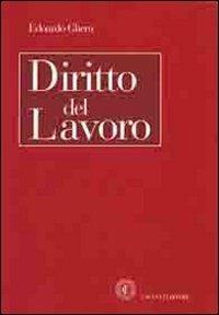 Diritto del lavoro - Edoardo Ghera,Umberto Carabelli,Roberta Bortone - copertina