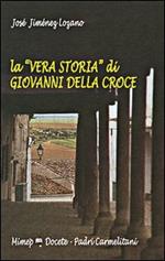 La «vera storia» di Giovanni della Croce