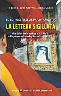 La lettera sigillata che Edith Stein scrisse a Pio XI - copertina