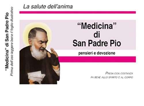 «Medicina» di padre Pio. Nuova ediz. Con Altri prodotti - copertina