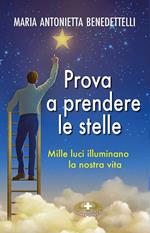 Prova a prendere le stelle