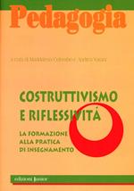 Costruttivismo e riflessività. La formazione alla pratica di insegnamento