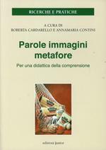 Parole immagini metafore. Per una didattica della comprensione