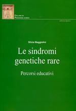 Le sindromi genetiche rare. Percorsi educativi