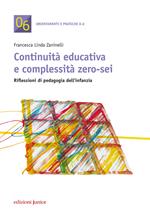 Continuità educativa e complessità zero-sei