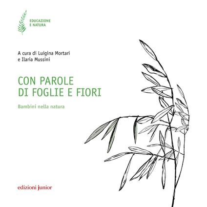 Con parole di foglie e fiori. Bambini nella natura - copertina