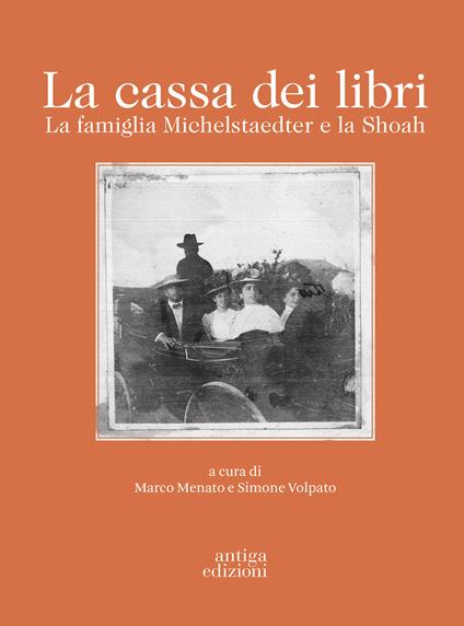 La cassa dei libri. La famiglia Michelstaedter e la Shoah - copertina