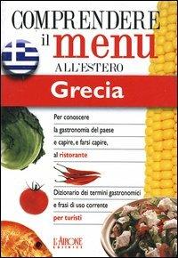 Dizionario del menu per i turisti. Per capire e farsi capire al ristorante. Grecia - Déspoina Afthonídou - 3