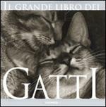 Il grande libro dei gatti