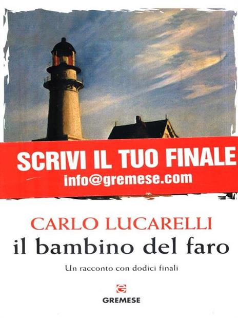 Il bambino del faro. Un racconto con dodici finali - Carlo Lucarelli - copertina