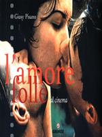 L' amore folle al cinema