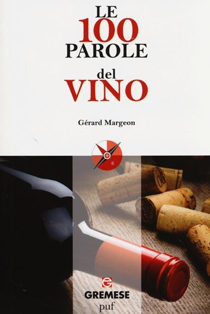 Le 100 parole del vino - Gérard Margeon - copertina