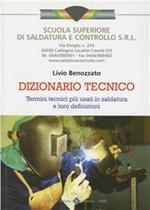 Dizionario tecnico termini tecnici più usati in saldatura e loro definizioni