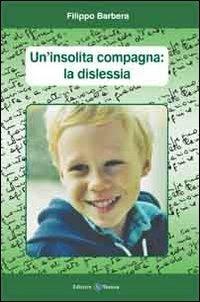 Un' insolita compagna. La dislessia - Filippo Barbera - copertina