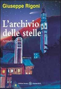 L' archivio delle stelle - Giuseppe Rigoni - copertina