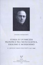 Storia di un'amicizia filosofica tra neoscolastica, idealismo e modernismo. Il carteggio Nardi-Chiocchetti (1911-1949)