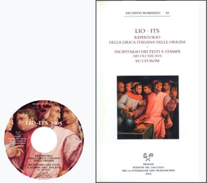 LIO-ITS. Repertorio della lirica italiana delle origini. Incipitario dei testi a stampa (secc. XII-XIV). Con CD-ROM - copertina