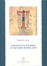 The study of the Bible in the early Middle Ages. Ediz inglese e latina