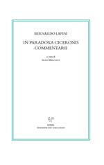 In Paradoxa Ciceronis commentarii. Testo latino a fronte