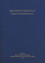 Medioevo musicale-Music in the middle ages. Ediz. bilingue. Vol. 18