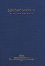Medioevo musicale-music in the middle ages. Vol. 19-20