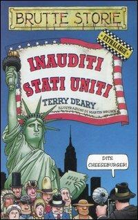 Inauditi Stati Uniti - Terry Deary - copertina