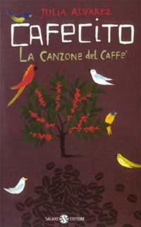 Cafecito. La canzone del caffè - Julia Alvarez - copertina