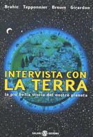 Intervista con la terra. La più bella storia del nostro pianeta