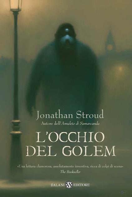 L'occhio del Golem. Trilogia di Bartimeus. Vol. 2 - Jonathan Stroud - copertina