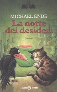 La notte dei desideri ovvero il satanarchibugiardinfernalcolico Grog di Magog - Michael Ende - copertina