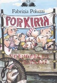 Porkiria - Fabrizia Poluzzi - copertina