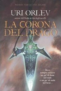 La corona del drago - Uri Orlev - copertina