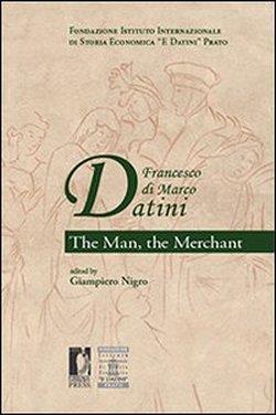 Francesco di Marco Datini. The man the merchant - 5