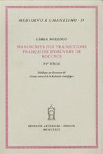 Manuscrits des traductions françaises d'oeuvres de Boccace. XV siècle