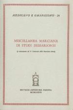 Miscellanea marciana di studi bessarionei