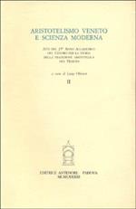 Aristotelismo veneto e scienza moderna. Atti del 25º anno accademico