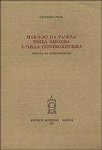 Marsilio da Padova nella Riforma e nella Controriforma