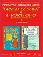 Spazio scuola-Il portfolio nella scuola dell'infanzia