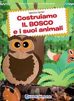 Costruiamo il bosco e i suoi animali