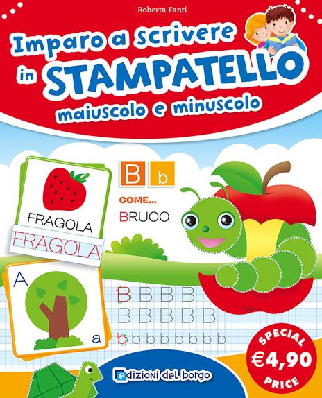 Imparo a scrivere in stampatello maiuscolo e minuscolo - Roberta Fanti - copertina