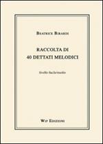  Raccolta di 40 dettati melodici