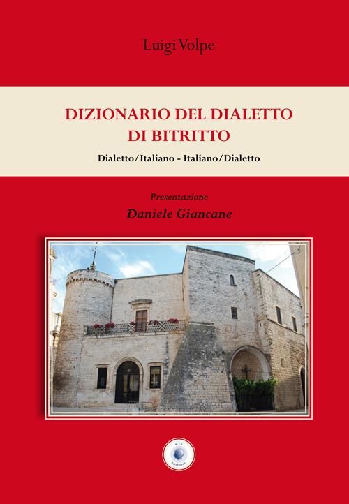 Dizionario del dialetto di Bitritto - Luigi Volpe - copertina