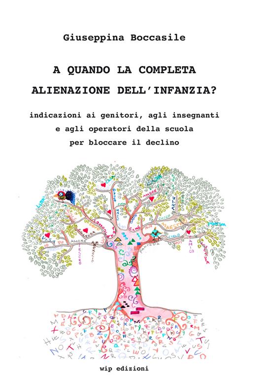 A quando la completa alienazione dell'infanzia? - Giuseppina Boccasile - copertina